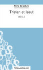 Tristan et Iseut: Analyse complète de l'oeuvre