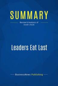 read or download summary leaders eat last simon sinek why s