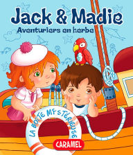 Title: La boîte mystérieuse: Jack et Madie [Livre d'aventures illustré], Author: Bénédicte Carboneill