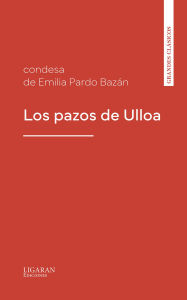 Title: Los pazos de Ulloa, Author: Emilia Pardo Bazán