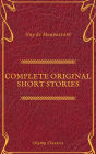 Guy De Maupassant: Complete Original Short Stories (Feathers Classics)