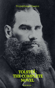 Title: Tolstoï : The Complete novel (Prometheus Classics), Author: Leo Tolstoy