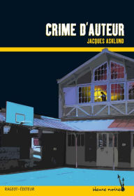 Title: Crime d'auteur, Author: Jacques Asklund
