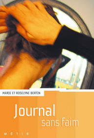 Title: Journal sans faim, Author: Roselyne Bertin