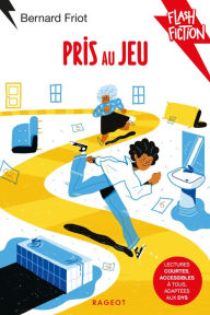 Title: Pris au jeu, Author: Bernard Friot