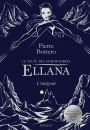 Ewilan, Ellana, l'Intégrale