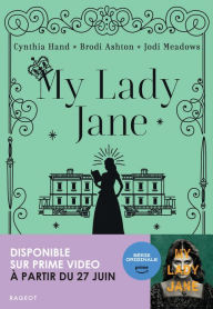 Title: My lady Jane, Author: Cynthia Hand