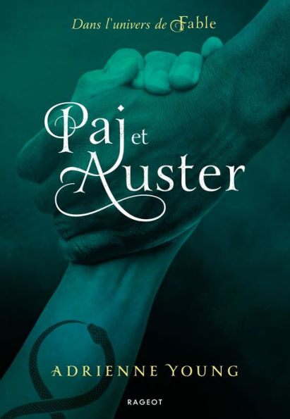 Paj et Auster: Dans l'univers de Fable