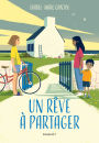 Un rêve à partager