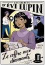 Les secrets d'Évi Lupin - Tome 2, Le coffre aux diamants