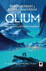 Title: Olium, (La Constellation du Diadème), Author: Brian Herbert