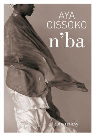 Title: N'BA, Author: Aya Cissoko