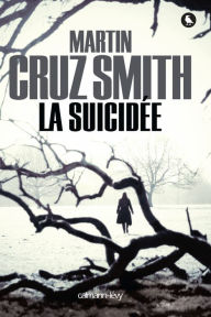 Title: La Suicidée, Author: Martin Cruz Smith