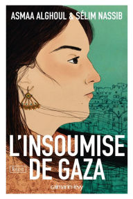 Title: L'Insoumise de Gaza, Author: Sélim Nassib