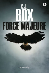 Title: Force majeure, Author: C. J. Box