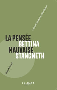 Title: La pensée mauvaise, Author: Bettina Stangneth