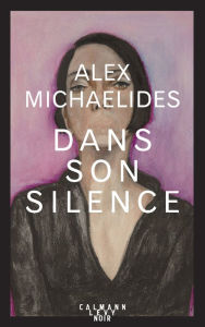 Title: Dans son silence, Author: Alex Michaelides