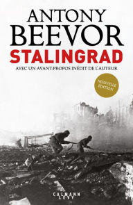 Title: Stalingrad: Avec un avant-propos inédit de l'auteur, Author: Antony Beevor