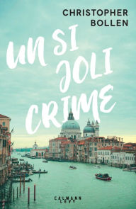 Title: Un si joli crime, Author: Christopher Bollen
