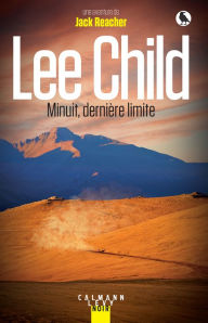 Title: Minuit, dernière limite, Author: Lee Child