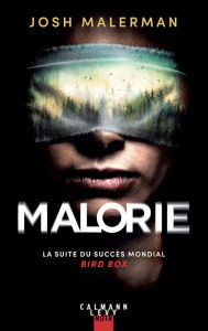 Title: Malorie, Author: Josh Malerman