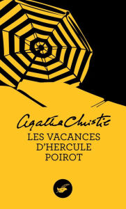 Title: Les vacances d'Hercule Poirot (Evil under the Sun), Author: Agatha Christie
