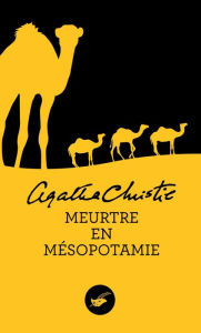 Title: Meurtre en Mésopotamie (Murder in Mesopotamia), Author: Agatha Christie