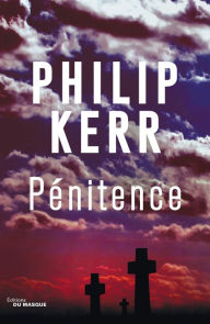 Title: Pénitence, Author: Philip Kerr