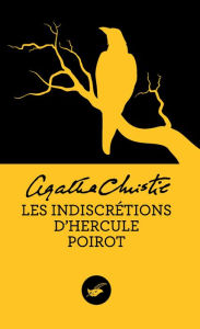 Title: Les indiscrétions d'Hercule Poirot (After the Funeral), Author: Agatha Christie