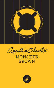 Title: Monsieur Brown (Nouvelle traduction révisée), Author: Agatha Christie
