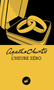 Title: L'Heure zéro (Nouvelle traduction révisée), Author: Agatha Christie