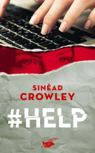Title: #HELP, Author: Sinéad Crowley