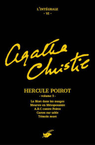 Title: Intégrale Hercule Poirot, Volume 3 (Death in the Clouds / Murder in Mesopotamia / The A.B.C. Murders / Cards on the Table / Dumb Witness), Author: Agatha Christie