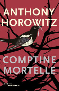 Title: Comptine mortelle, Author: Anthony Horowitz