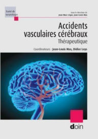 Title: Accidents vasculaires cérébraux: Thérapeutique, Author: Collectif