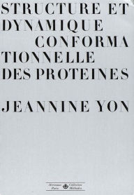 Title: Stucture et dynamique conformationnelle des protéines, Author: Jeannine Yon