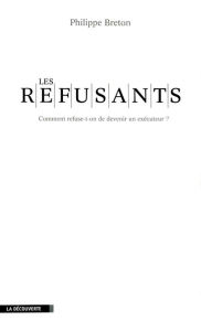 Title: Les refusants, Author: Philippe Breton