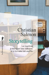 Title: Storytelling, Author: Christian Salmon