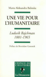 Title: Une vie pour l'humanitaire, Author: Marta Aleksandra Balinska