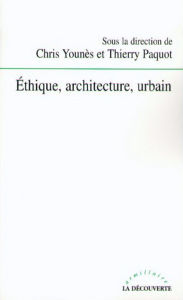 Title: Éthique, architecture, urbain, Author: Thierry Paquot