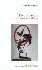 Title: L'éco-pouvoir, Author: Pierre Lascoumes
