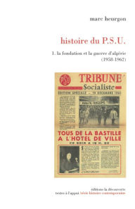 Title: Histoire du P.S.U., Author: Marc Heurgon
