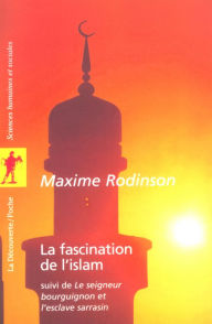 Title: La fascination de l'islam, Author: Maxime Rodinson