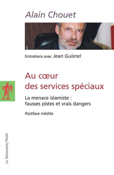 Au coeur des services spéciaux