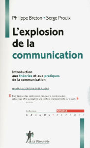 Title: L'explosion de la communication, Author: Philippe Breton