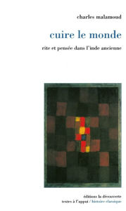 Title: Cuire le monde, Author: Charles Malamoud