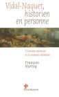 Vidal-Naquet, historien en personne