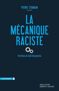 Title: La mécanique raciste, Author: Pierre Tevanian