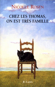 Title: Chez les Thomas on est très famille, Author: Nicolle Rosen