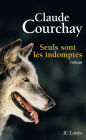 Seuls sont les indomptés